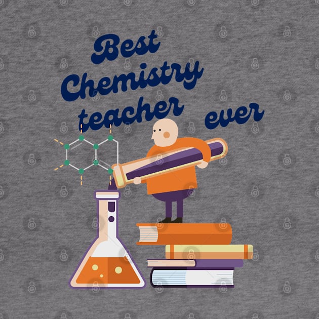 Great chemistry teacher acknowledgement, teacher tribute, teaching obligation by johnnie2749